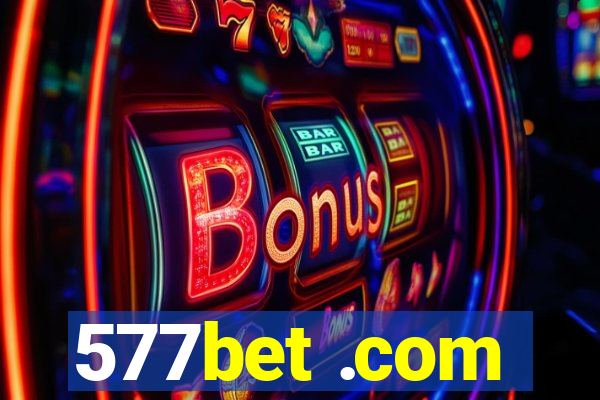 577bet .com