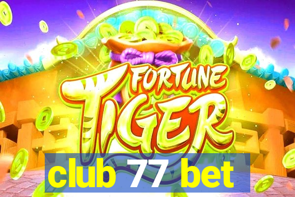 club 77 bet