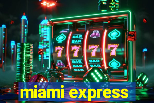 miami express