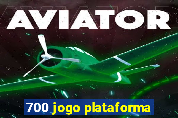 700 jogo plataforma