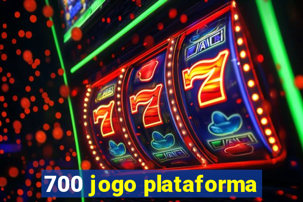 700 jogo plataforma