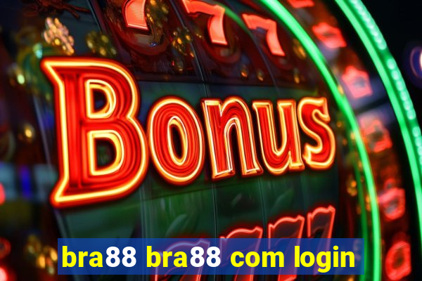 bra88 bra88 com login