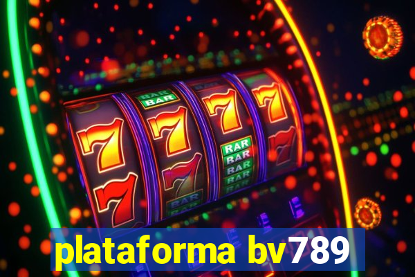 plataforma bv789