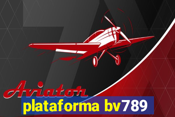 plataforma bv789