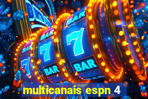 multicanais espn 4