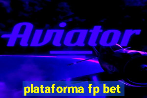 plataforma fp bet