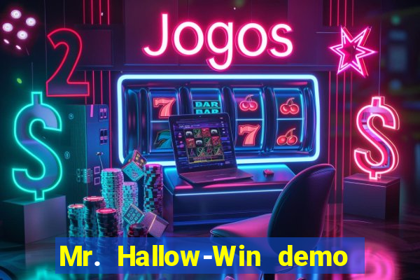 Mr. Hallow-Win demo mr halloween