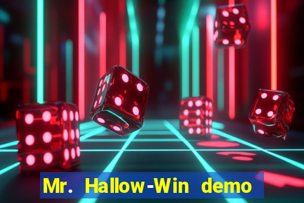 Mr. Hallow-Win demo mr halloween