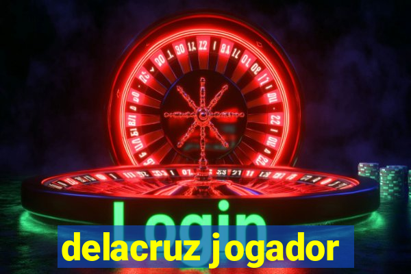 delacruz jogador