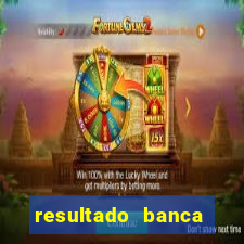 resultado banca caminho da sorte