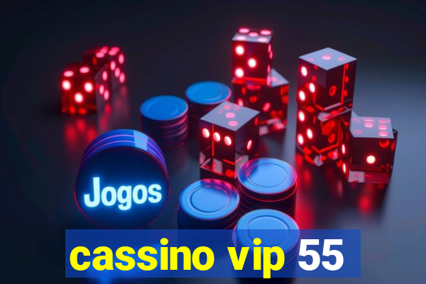 cassino vip 55