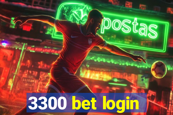 3300 bet login