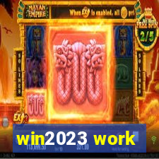 win2023 work