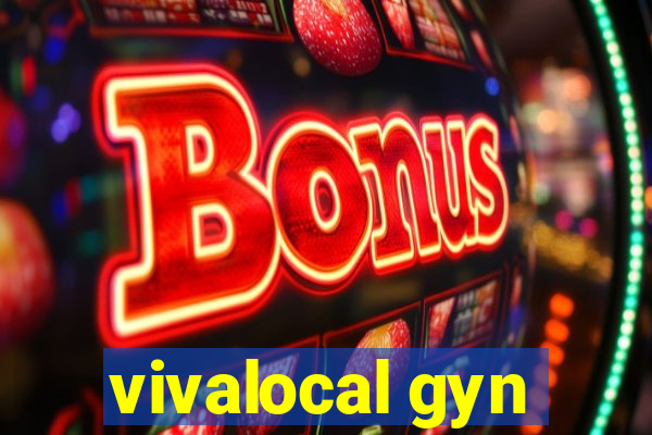 vivalocal gyn