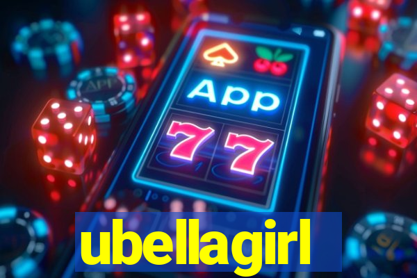 ubellagirl