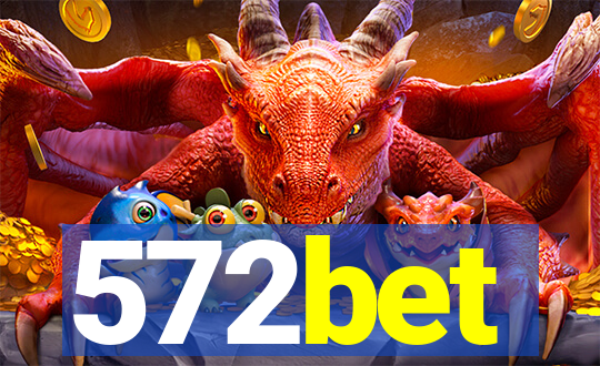 572bet