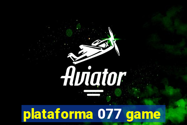 plataforma 077 game