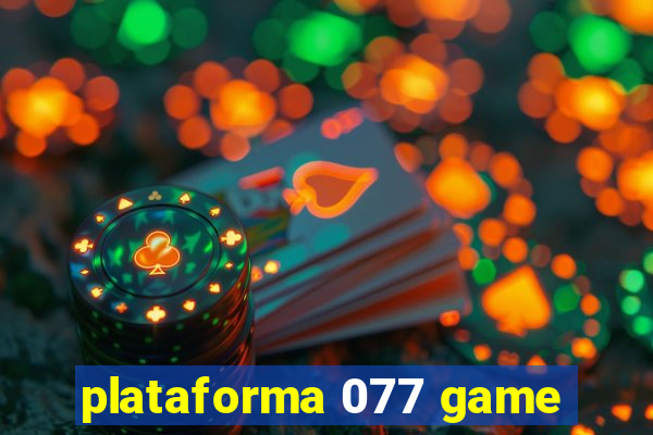 plataforma 077 game