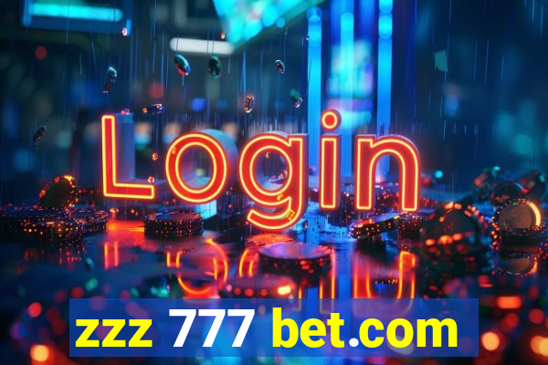 zzz 777 bet.com