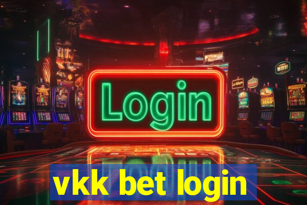 vkk bet login