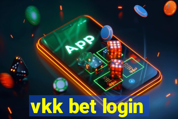 vkk bet login