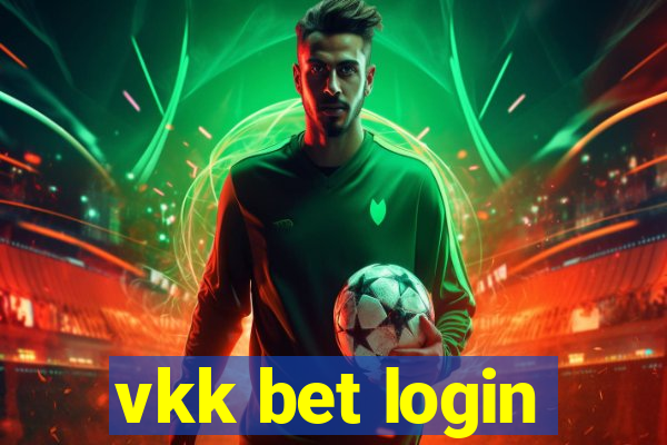 vkk bet login