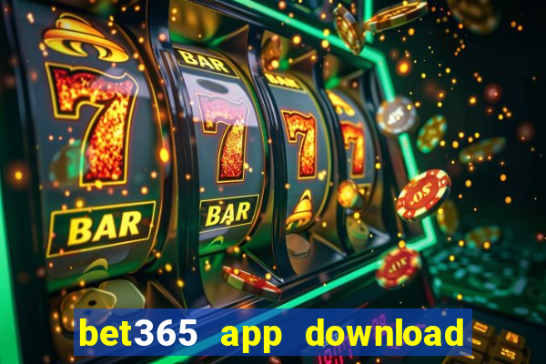 bet365 app download play store