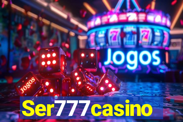 Ser777casino