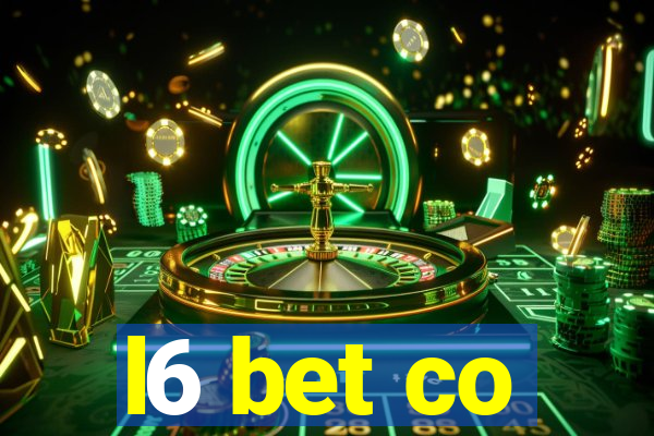 l6 bet co