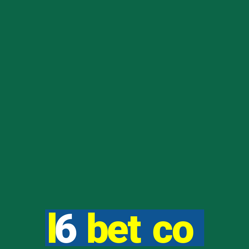 l6 bet co