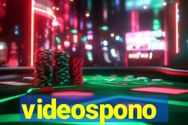 videospono