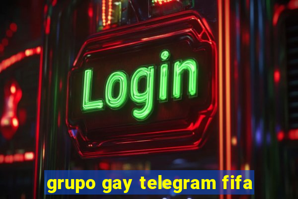 grupo gay telegram fifa