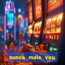 nunca mais vou roubar na trindade zacarias