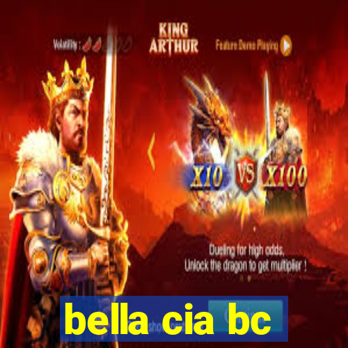 bella cia bc