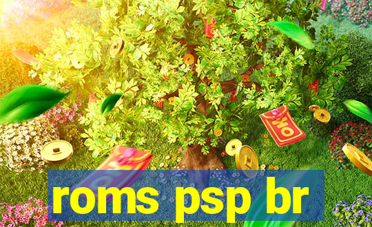 roms psp br