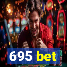 695 bet