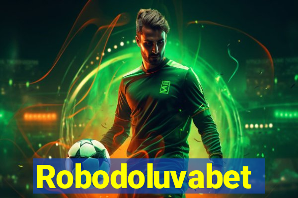 Robodoluvabet