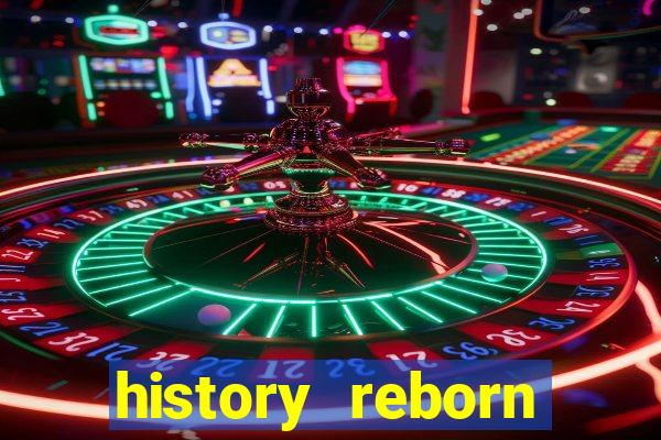 history reborn remover carta