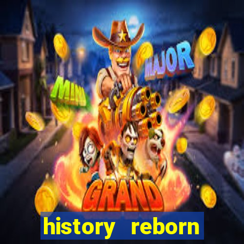 history reborn remover carta