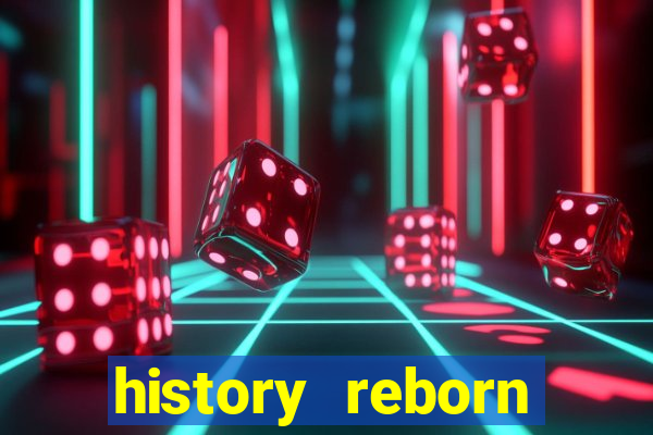 history reborn remover carta