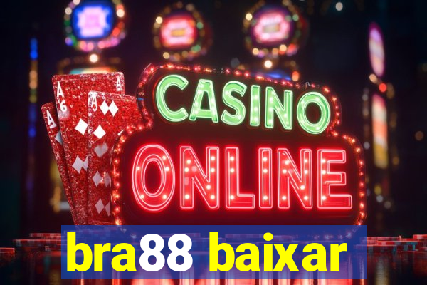 bra88 baixar