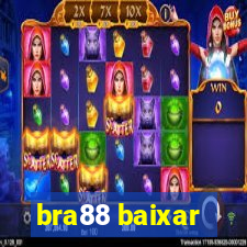 bra88 baixar