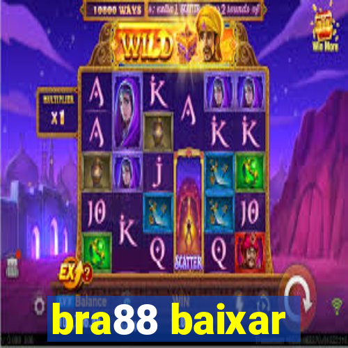 bra88 baixar