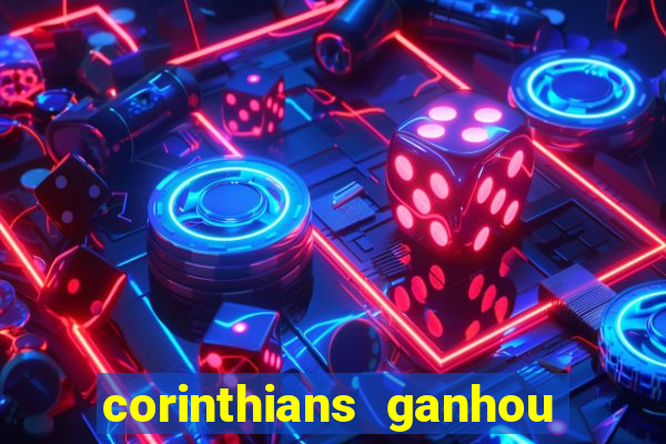 corinthians ganhou ou perdeu hoje