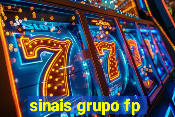 sinais grupo fp