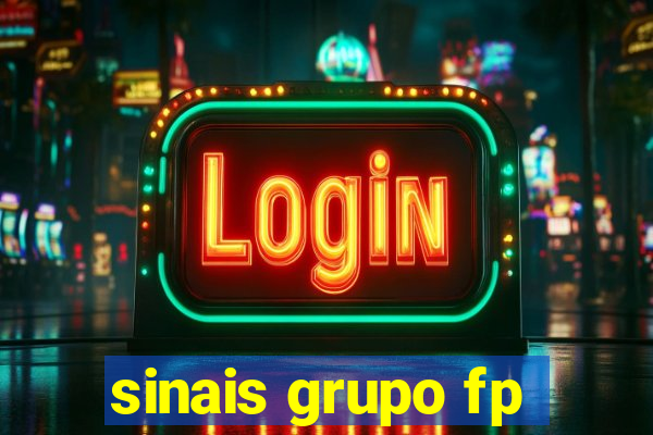 sinais grupo fp