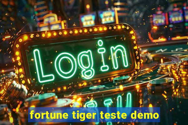 fortune tiger teste demo