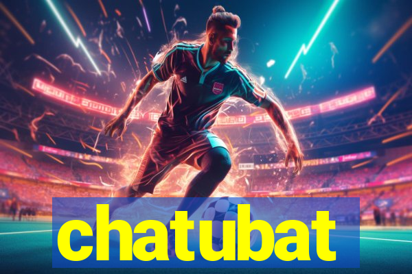 chatubat