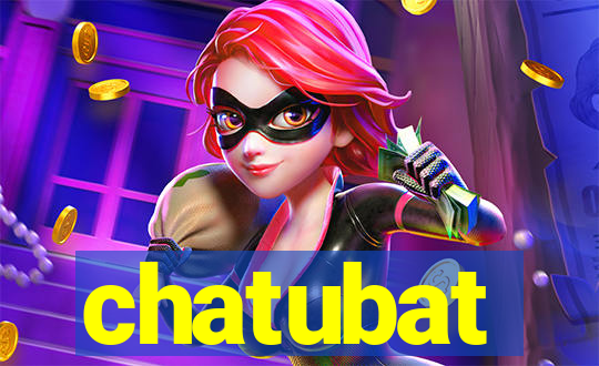 chatubat