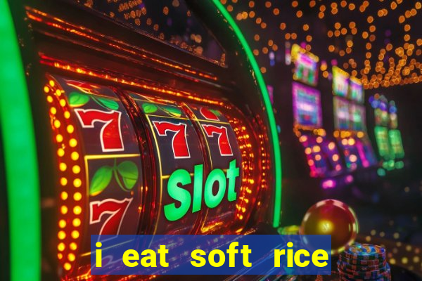 i eat soft rice in another world cap 1 pt br